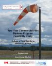 Two-Year Commercial Pilot Diploma Program Feasibility Study Two-Year Commercial Pilot Diploma Program Feasibility Study cover